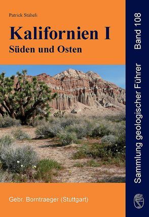 Kalifornien I – Süden und Osten von Stäheli,  Patrick