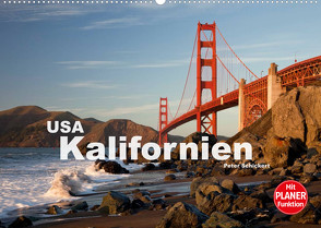 Kalifornien USA (Wandkalender 2023 DIN A2 quer) von Schickert,  Peter