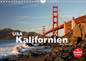 Kalifornien USA (Wandkalender 2023 DIN A4 quer) von Schickert,  Peter