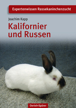 Kalifornier und Russen von Kapp,  Joachim