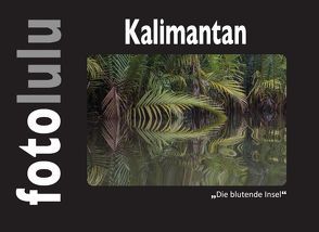 Kalimantan von fotoululu