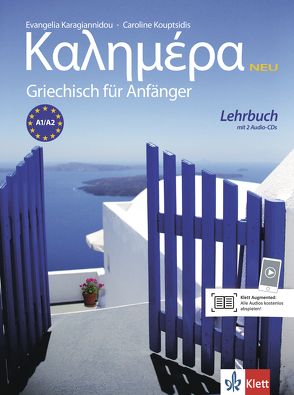 Kalimera neu A1-A2 von Karagiannidou,  Evangelia, Kouptsidis,  Caroline