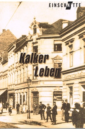 Kalker Leben