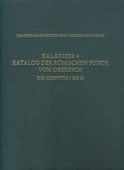 Kalkriese 4/Katalog der römischen Funde vom Oberesch von Harnecker,  Joachim