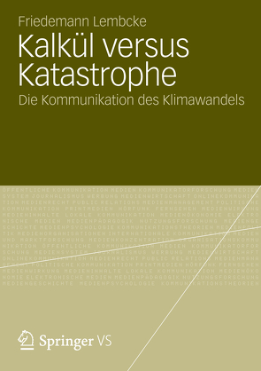 Kalkül versus Katastrophe von Lembcke,  Friedemann