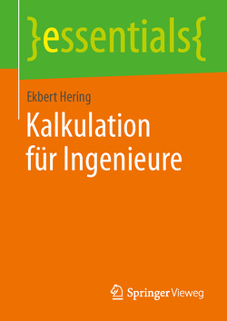 Kalkulation für Ingenieure von Hering,  Ekbert