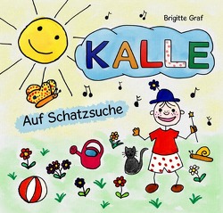 Kalle auf Schatzsuche von Graf,  Brigitte