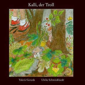 Kalli, der Troll von Gerards,  Valerie