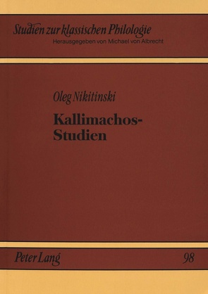 Kallimachos-Studien von Nikitinski,  Oleg