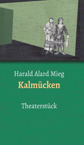 Kalmücken von Harald,  Mieg