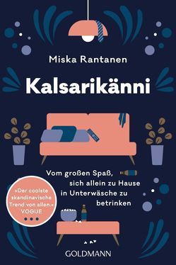 Kalsarikänni von Huhtanen,  Mari, Küddelsmann,  Tanja, Rantanen,  Miska