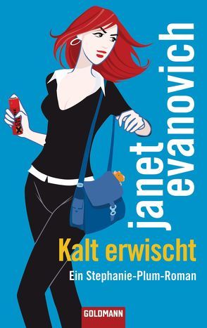 Kalt erwischt von Evanovich,  Janet, Stegers,  Thomas