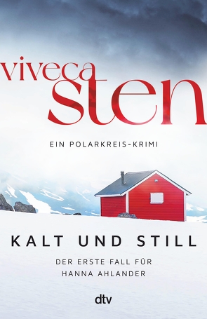 Kalt und still von Lendt,  Dagmar, Sten,  Viveca