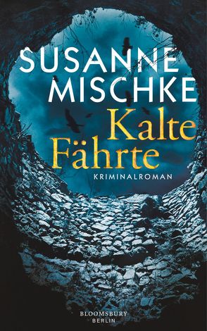 Kalte Fährte von Mischke,  Susanne