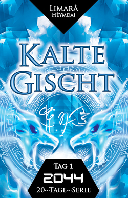 Kalte Gischt (Fantasy- Thriller Buchreihe) von Hèymdai,  Limarå, Michael,  Kanthak, Verlag,  ChaWila