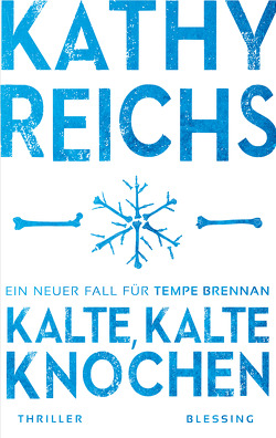 Kalte, kalte Knochen von Berr,  Klaus, Reichs,  Kathy