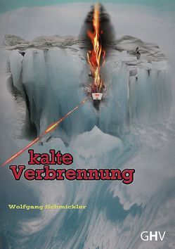 kalte Verbrennung von Schmickler,  Wolfgang