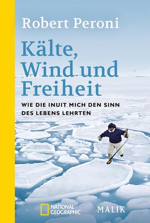 Kälte, Wind und Freiheit von Casolo,  Francesco, Neeb,  Barbara, Peroni,  Robert, Schmidt,  Katharina