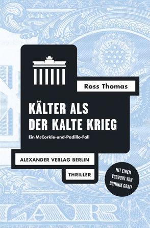 Kälter als der Kalte Krieg von Elwenspoek,  Wilm W, Franzen,  Anja, Graf,  Dominik, Haefs,  Gisbert, Thomas,  Ross