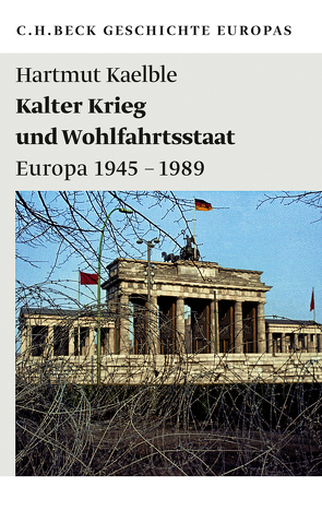 Kalter Krieg und Wohlfahrtsstaat von Kaelble,  Hartmut