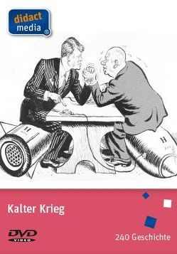 „Kalter Krieg“ von Weber,  Juergen