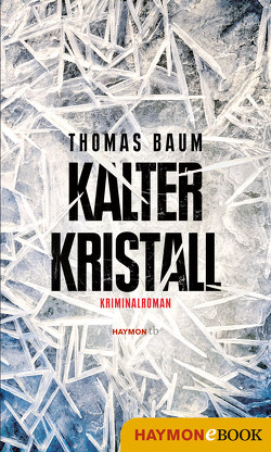 Kalter Kristall von Baum,  Thomas