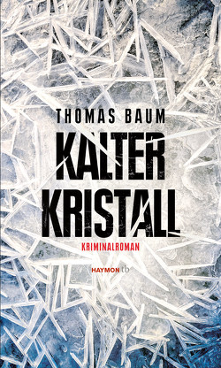 Kalter Kristall von Baum,  Thomas