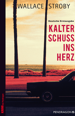 Kalter Schuss ins Herz von Mayer,  Alf, Stroby,  Wallace