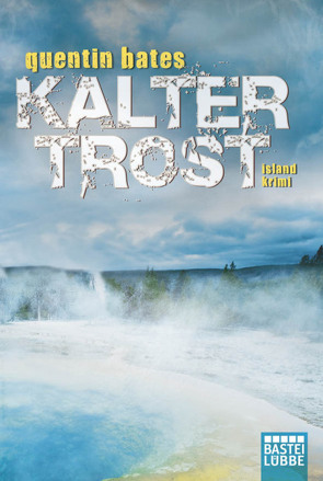 Kalter Trost von Bates,  Quentin, Reichart-Schmitz,  Gabi