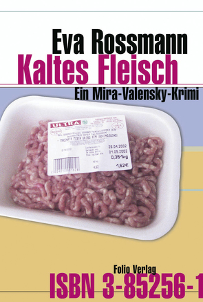 Kaltes Fleisch von Rossmann,  Eva