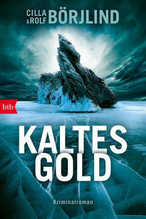 Kaltes Gold von Börjlind,  Cilla, Börjlind,  Rolf, Dahmann,  Susanne, Gschwilm,  Julia