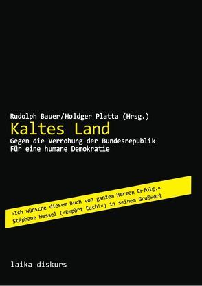 Kaltes Land von Bauer,  Rudolph, Platta,  Holdger