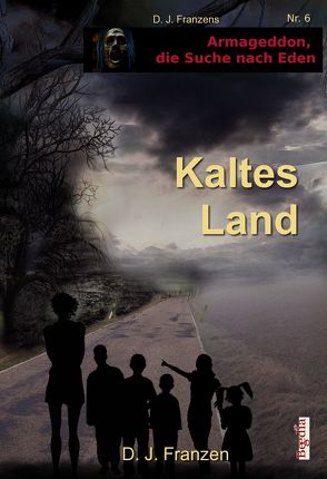 Kaltes Land von Bauer,  Lothar, Franzen,  D. J.