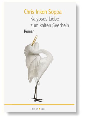 Kalypsos Liebe zum kalten Seerhein von Soppa,  Chris Inken