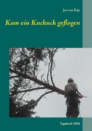 Kam ein Kuckuck geflogen von van Rijn,  Jan