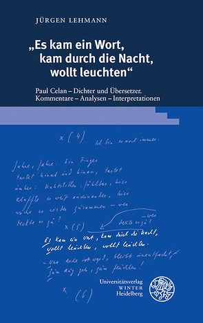 „Kam ein Wort, (…) durch die Nacht, wollt leuchten“ von Lehmann,  Jürgen, May,  Markus, Rudtke,  Tanja