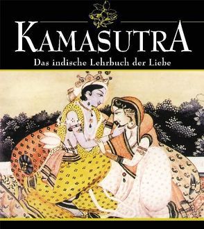 Kamasutra von Vatsyayana,  Mallanaga