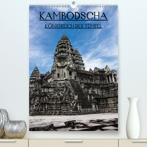 Kambodscha – Königreich der Tempel (Premium, hochwertiger DIN A2 Wandkalender 2021, Kunstdruck in Hochglanz) von Stewart Lustig,  Daniel