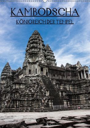 Kambodscha – Königreich der Tempel (Wandkalender 2019 DIN A2 hoch) von Stewart Lustig,  Daniel