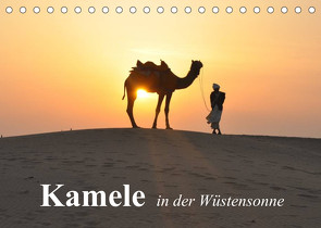 Kamele in der Wüstensonne (Tischkalender 2023 DIN A5 quer) von Stanzer,  Elisabeth