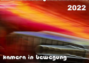 Kamera in Bewegung (Wandkalender 2022 DIN A2 quer) von Braun,  Werner