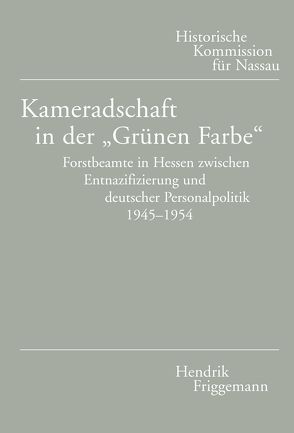 Kameradschaft in der „Grünen Farbe“ von Friggemann,  Hendrik