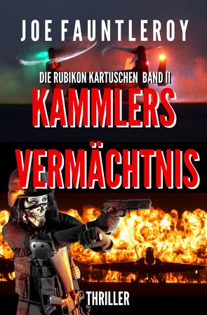 Kammlers Vermächtnis von Fauntleroy,  Joe