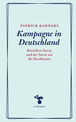 Kampagne in Deutschland von Bahners,  Patrick