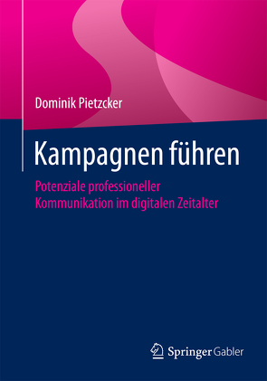 Kampagnen führen von Pietzcker,  Dominik