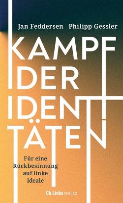 Kampf der Identitäten von Feddersen,  Jan, Gessler,  Philipp