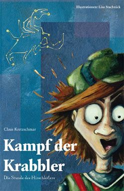 Kampf der Krabbler von Kretzschmar,  Claus