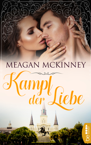 Kampf der Liebe von McKinney,  Meagan, von der Weppen,  Dorothee