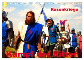 Kampf der Ritter – Rosenkriege (Wandkalender 2024 DIN A4 quer), CALVENDO Monatskalender von Wernicke-Marfo,  Gabriela