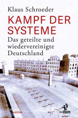 Kampf der Systeme von Schroeder,  Klaus